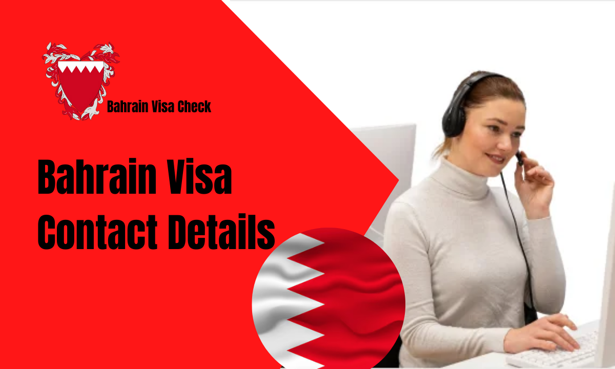 Bahrain Visa Contact Details