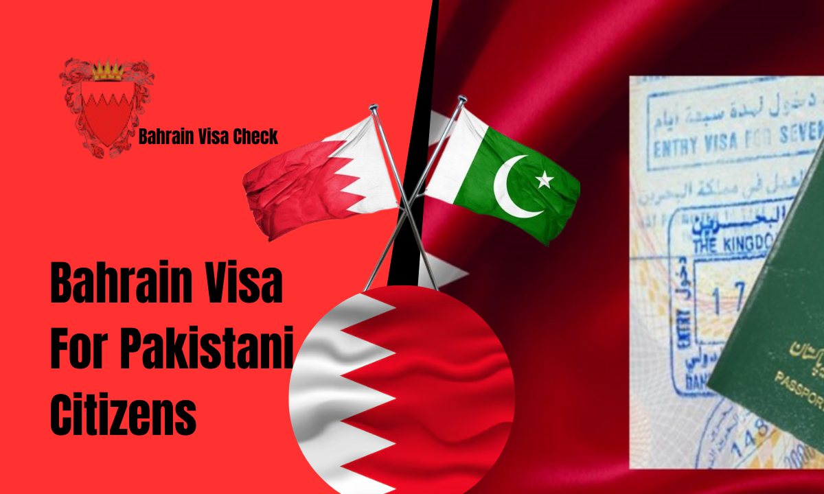 Bahrain Visa For Pakistani Citizens