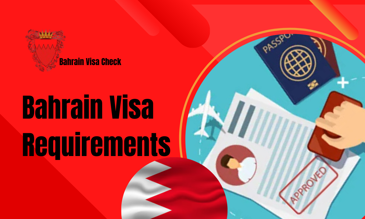 Bahrain Visa Requirements