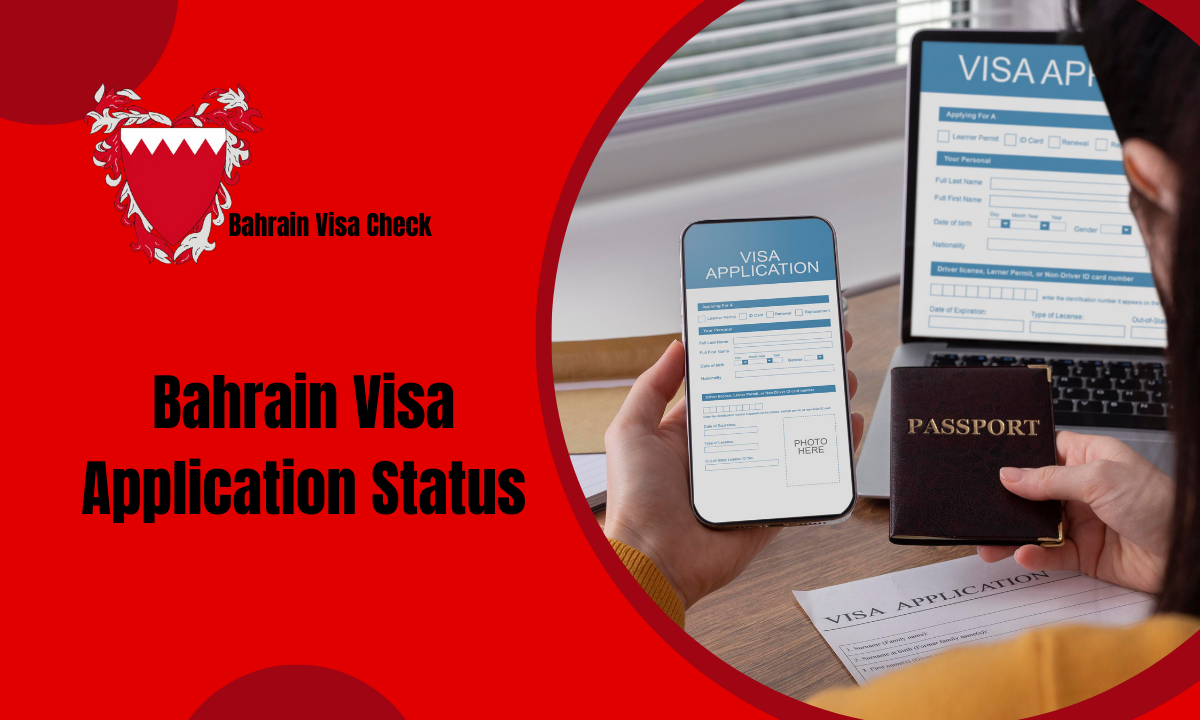 Bahrain Visa Application Status