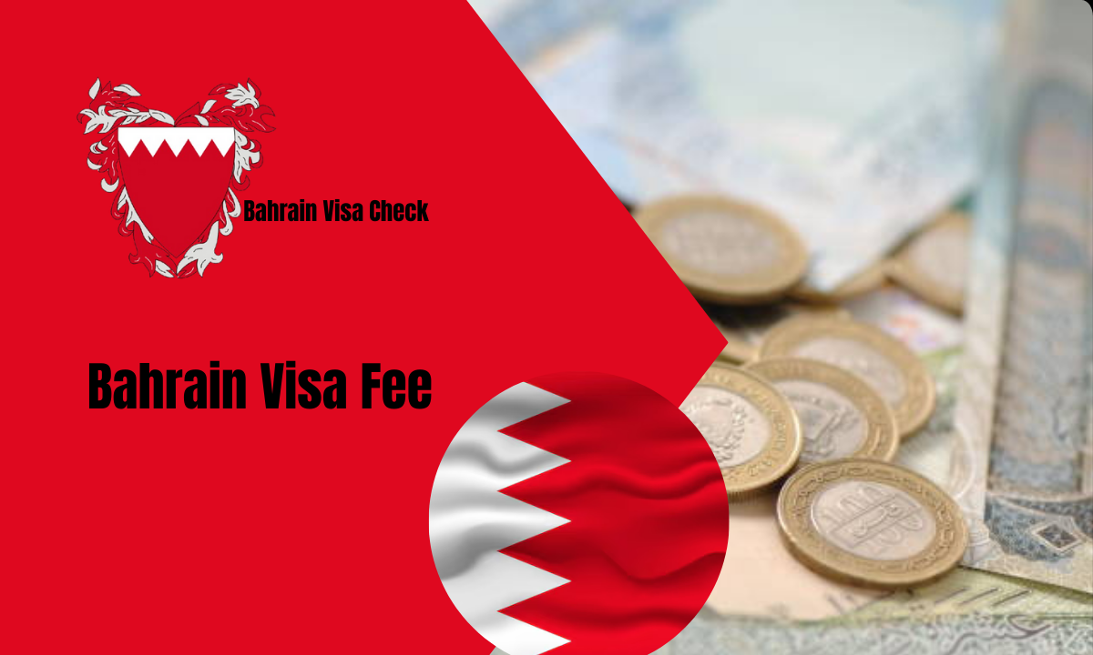 Bahrain Visa Fee