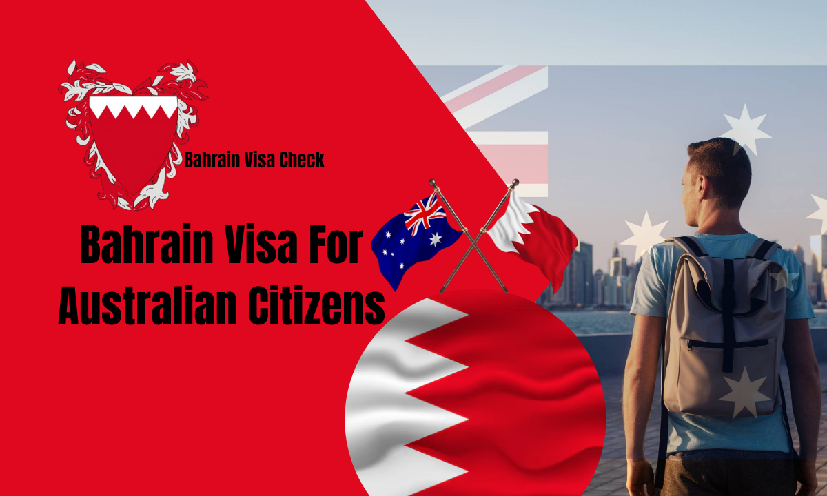 Bahrain Visa For Australian Citizens