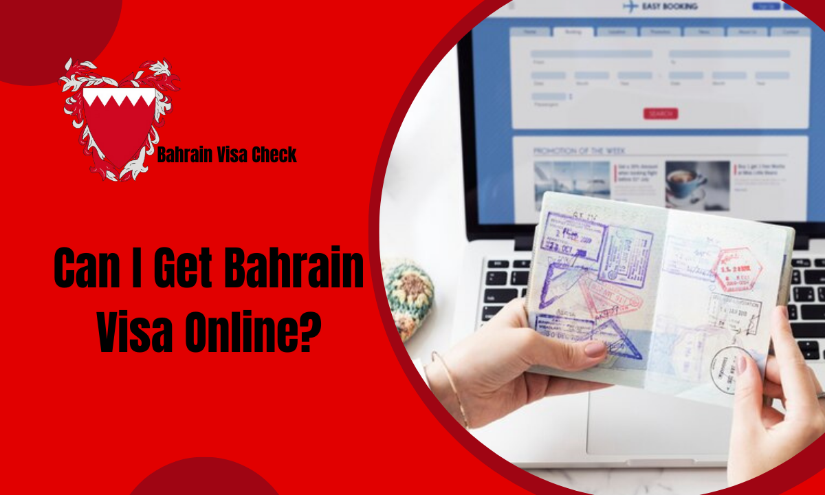 Can I Get Bahrain Visa Online